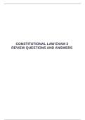 CONSTITUTIONAL LAW EXAM 3 REVIEW QUESTIONS AND ANSWERS