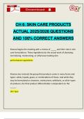 CH 6&colon; SKIN CARE PRODUCTS ACTUAL 2025&sol;2026 QUESTIONS AND 100&percnt; CORRECT ANSWERS