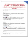 RN ATI Leadership Proctored Exam 2025&sol;2026 &ndash; All Actual Exam Questions with Correct Answers &lpar;Graded A&plus;&comma; Latest Update&rpar;