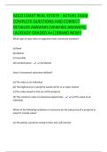 GOLD COAST REAL ESTATE - ACTUAL EXAM  COMPLETE QUESTIONS AND CORRECT  DETAILED ANSWERS &lpar;VERIFIED ANSWERS&rpar;  &vert;ALREADY GRADED A&plus;&vert;&vert;BRAND NEW&excl;&excl; 