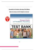 Essentials of Pediatric Nursing &ndash; &lpar;5th Edition&comma; Exam Questions&rpar; &ndash; &lpar;Kyle & Carman&rpar; &ndash; &lpar;Ch&period; 1&ndash;29&rpar; &ndash; Rationales Included
