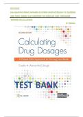 Test Bank for Calculating Drug Dosages&colon; A Patient-Safe Approach To Nursing And Math 2nd Edition&comma; 2e&comma; By Sandra Luz Martinez De Castillo And Maryanne Werner&comma; All Chapters 1-22 &vert; LATEST