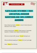 TLETA CLASS 1879 WEEK 1 TEST&colon; LAW ACTUAL 2025&sol;2026 QUESTIONS AND 100&percnt; CORRECT ANSWERS