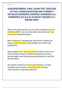SUBASSESSMENT FINAL EXAM TEST 2025&sol;2026  ACTUAL EXAM QUESTIONS AND CORRECT  DETAILED ANSWERS &lpar;VERIFIED ANSWERS&rpar; ALL  ANSWERED &lbrace;30 Q & A&rcub; ALREADY GRADED A&plus; &vert;  BRAND NEW&excl; 
