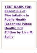 TEST BANK FOR  Essentials of  Biostatistics in  Public Health  &lpar;Essential Public  Health&rpar; 3rd  Edition by Lisa M&period;  Sulliv 