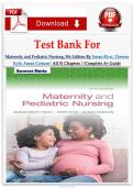 Test Bank For Maternity and Pediatric Nursing&comma; 5th Edition By Susan Ricci&semi; Theresa Kyle&semi; Susan Carman&vert; All Chapters &vert;&vert;Complete A&plus; Guide