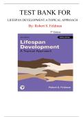 TEST BANK FOR LIFESPAN DEVELOPMENT&colon;A TOPICAL APPROACH 5th EDITION By&colon; Robert S&period; Feldman&period;Question with Answers&period; Latest version 2025