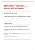 Fundamentals of Chemotherapy Immunotherapy Administration Exam Questions With Correct Answers 