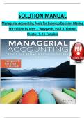 SOLUTION MANUAL Managerial Accounting Tools for Business Decision Making  9th Edition by Jerry J&period; Weygandt&comma; Paul D&period; Kimmel Chapters 1 - 14&comma; Complete