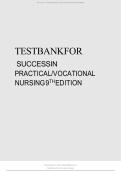 Test Bank for Success in Practical&sol;Vocational Nursing &ndash; 9th Edition &ndash; Complete Exam Preparation Resource
