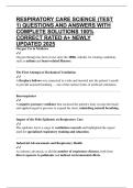 RESPIRATORY CARE SCIENCE &lpar;TEST 1&rpar; QUESTIONS AND ANSWERS WITH COMPLETE SOLUTIONS 100&percnt; CORRECT RATED A&plus; NEWLY UPDATED 2025