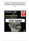 Ancient Lives&colon; An Introduction to Archaeology  and Prehistory 7th Edition by Fagan chapter 1 to  17&comma; 