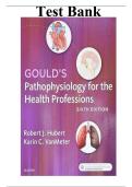 TEST BANK FOR Gould&rsquo;s Pathophysiology For The Health Professions 6th Edition Author&colon; Robert J&period; Hubert BS
