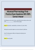 Advanced Pharmacology Final - Practice Exam Questions With 100&percnt; Correct Answer