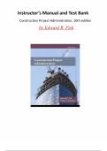 Construction Project Administration &lpar;10th Edition&comma; Edward R&period; Fisk&rpar; &ndash; Instructor&rsquo;s Manual & Test Bank &vert; All Chapters