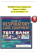 TEST BANK For Mosby&rsquo;s Respiratory Care Equipment&comma; 11th Edition by J&period; M&period; Cairo Chapters 1 - 15