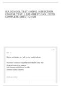 ICA SCHOOL TEST &lpar;HOME INSPECTION COURSE TEST&rpar; &vert; 100 QUESTIONS &vert; WITH COMPLETE SOLUTIONS&excl;&excl;