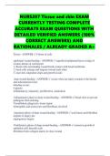 NURS207 Tissue and skin EXAM CURRENTLY TESTING COMPLETE ACCURATE EXAM QUESTIONS WITH DETAILED VERIFIED ANSWERS &lpar;100&percnt; CORRECT ANSWERS&rpar; AND RATIONALES &sol; ALREADY GRADED A&plus;