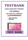 Test Bank Complete&lowbar; Basic Geriatric Nursing 7th Edition By Patricia A&period; Williams MSN RN CCRN &lpar;Author&rpar; All Chapters 1-20&vert; 4 Units&vert; With Answers and Detailed Explanations