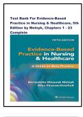 TEST BANK For Evidence-Based Practice in Nursing & Healthcare A Guide to Best Practice 5th Edition &lpar; Bernadette Mazurek Melnyk&comma; 2025&rpar;All Chapters 1 - 23&vert; Latest Edition