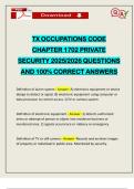 TX OCCUPATIONS CODE CHAPTER 1702 PRIVATE SECURITY 2025&sol;2026 QUESTIONS AND 100&percnt; CORRECT ANSWERS