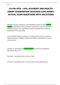CA PSI SITE - LIFE&comma; ACCIDENT AND HEALTH AGENT EXAMINATION 2025&sol;2026 &lpar;LIFE AGENT&rpar; ACTUAL EXAM QUESTIONS WITH SOLUTIONS