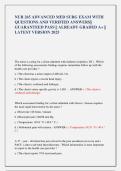 NUR 265 ADVANCED MED SURG EXAM WITH  QUESTIONS AND VERIFIED ANSWERS&vert;&vert;  GUARANTEED PASS &vert;&vert; ALREADY GRADED A&plus; &vert;&vert;  LATEST VERSION 2025 