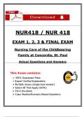 NUR 418 Exam 1&comma; 2&comma; 3 & Final &lpar;2025&ndash;2026&rpar; &ndash; Nursing Care of the Childbearing Family &ndash; Concordia St&period; Paul &ndash; Actual Questions & Verified Answers &lpar;PDF&rpar;