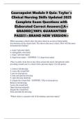 Coursepoint Module 9 Quiz&colon; Taylor's Clinical Nursing Skills Updated 2025 Complete Exam Questions with Elaborated Correct Answers&vert;&vert;A&plus; GRADED&vert;&vert;100&percnt; GUARANTEED PASS&excl;&excl;&excl;<BRAND NEW VERSION>