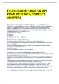 FLORIDA CERTIFICATION CPI EXAM WITH 100&percnt; CORRECT ANSWERS 