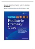 TEST BANK for BURNS' PEDIATRIC PRIMARY CARE 8TH EDITION  NEWEST 2025&sol;2026 RATED &lbrack;A&plus;&rsqb; QUESTIONS ANSWERED PERFECTLY BY DAWN LEE GARZON PHD CPNP-PC PMHS FAANP FAAN &lpar;EDITOR&rpar;&comma; & 4 MORE
