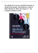 Test Banks For Guyton and Hall Textbook of Medical Physiology 14th Edition by John E&period; Hall&semi; Michael E&period; Hall&comma; All-Chapters 1 - 86 Complete Solution Guide&period;