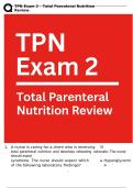 TPN Exam 2 &ndash; Total Parenteral Nutrition Review