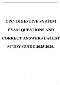 CPC- DIGESTIVE SYSTEM EXAM QUESTIONS AND CORRECT ANSWERS LATEST STUDY GUIDE 2025 2026&period;