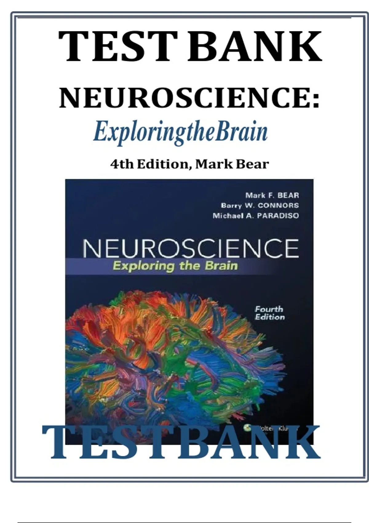 Test bank for Neuroscience Exploring the Brain, Enhanced Edition: 4th ...