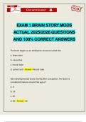 EXAM 1 BRAIN STORY MODS ACTUAL 2025&sol;2026 QUESTIONS AND 100&percnt; CORRECT ANSWERS