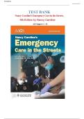 Test Bank For Nancy Caroline&rsquo;s Emergency Care in the Streets&comma; 9th Edition by Nancy Caroline&comma; All Chapters 1 - 53 LATEST