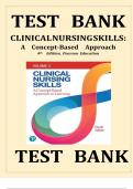 Test Bank for Clinical Nursing Skills&colon; A Concept-Based Approach 4th Edition Volume 3 by Pearson Education isbn-9780136909491 All Chapters Covered Questions and Verified Edition Graded A&plus;
