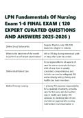 LPN Fundamentals Of Nursing Exam 1-6 FINAL EXAM &lpar; 120 EXPERT CURATED QUESTIONS AND ANSWERS 2025-2026 &rpar; 