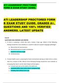 ATI LEADERSHIP PROCTORED   FORM B EXAM STUDY GUIDE&period;   ATI LEADERSHIP PROCTORED FORM  B EXAM STUDY GUIDE&period; GRADED A&plus;&period;  QUESTIONS AND 100&percnt; VERIFIED  ANSWERS&period; LATEST UPDATE 