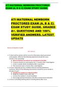 ATI MATERNAL NEWBORN PROCTORED   EXAM &lpar;A&comma; B & C&rpar; EXAM STUDY GUIDE&period;  ATI MATERNAL NEWBORN  PROCTORED EXAM &lpar;A&comma; B & C&rpar;  EXAM STUDY GUIDE&period; GRADED  A&plus;&period; QUESTIONS AND 100&percnt;  VERIFIED ANSWERS&period; LATEST  UPDATE 