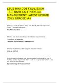 LSUS MHA 706 FINAL EXAM TESTBANK ON FINANCIAL MANAGEMENT LATEST UPDATE 2025 GRADED A&plus;
