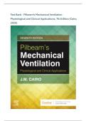 Test Bank - Pilbeam’s Mechanical Ventilation-Physiological and Clinical Applications, 7th Edition (Cairo, 2020), Chapter 1-23 | All Chapters