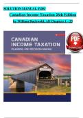 SOLUTION MANUAL FOR Canadian Income Taxation 26th Edition by William Buckwold&comma; All Chapters 1 - 23