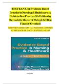 Test Bank For Evidence-Based Practice in Nursing & Healthcare A Guide to Best Practice 5th Edition by Bernadette Mazurek Melnyk&comma; Complete Chapters 1 - 23&comma; Updated Newest Version