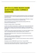 API 510 CLOSED BOOK EXAM QUESTIONS AND CORRECT ANSWERS