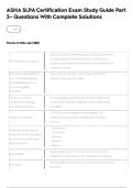 ASHA SLPA Certification Exam Study Guide Part 3&ndash; Questions With Complete Solutions