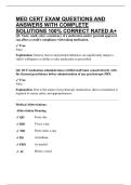 MED CERT EXAM QUESTIONS AND ANSWERS WITH COMPLETE SOLUTIONS 100&percnt; CORRECT RATED A&plus;
