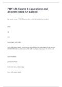 PHY 121 Exams 1-4 questions and answers rated A&plus; passed