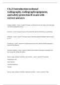 Ch&period;21 introduction to dental radiography&comma; radiograph equipment&comma; and safety protection R exam with correct answers&period;